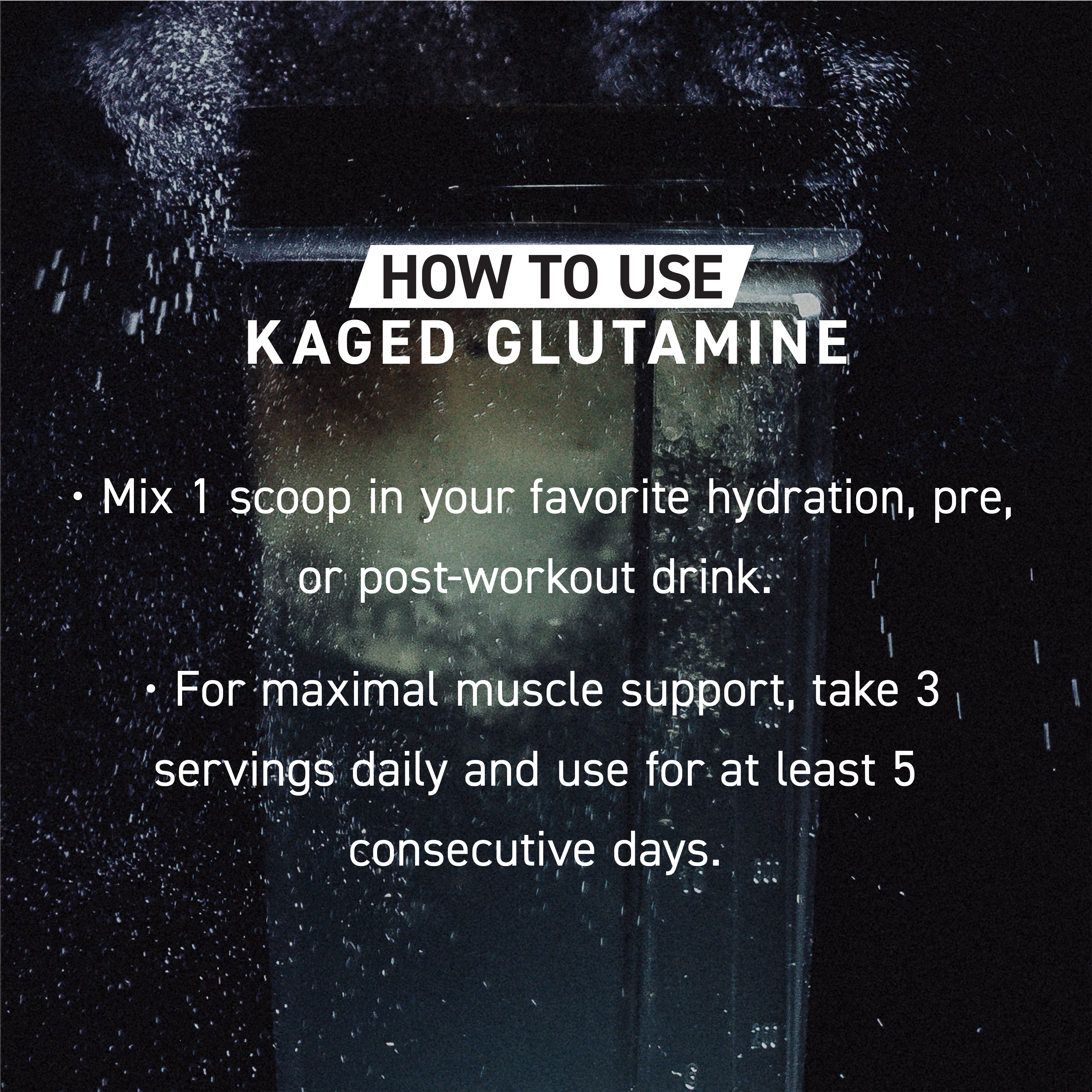 Instructional graphic showing headline 'HOW TO USE KAGED GLUTAMINE' and directions to mix 1 scoop and take 3 servings daily