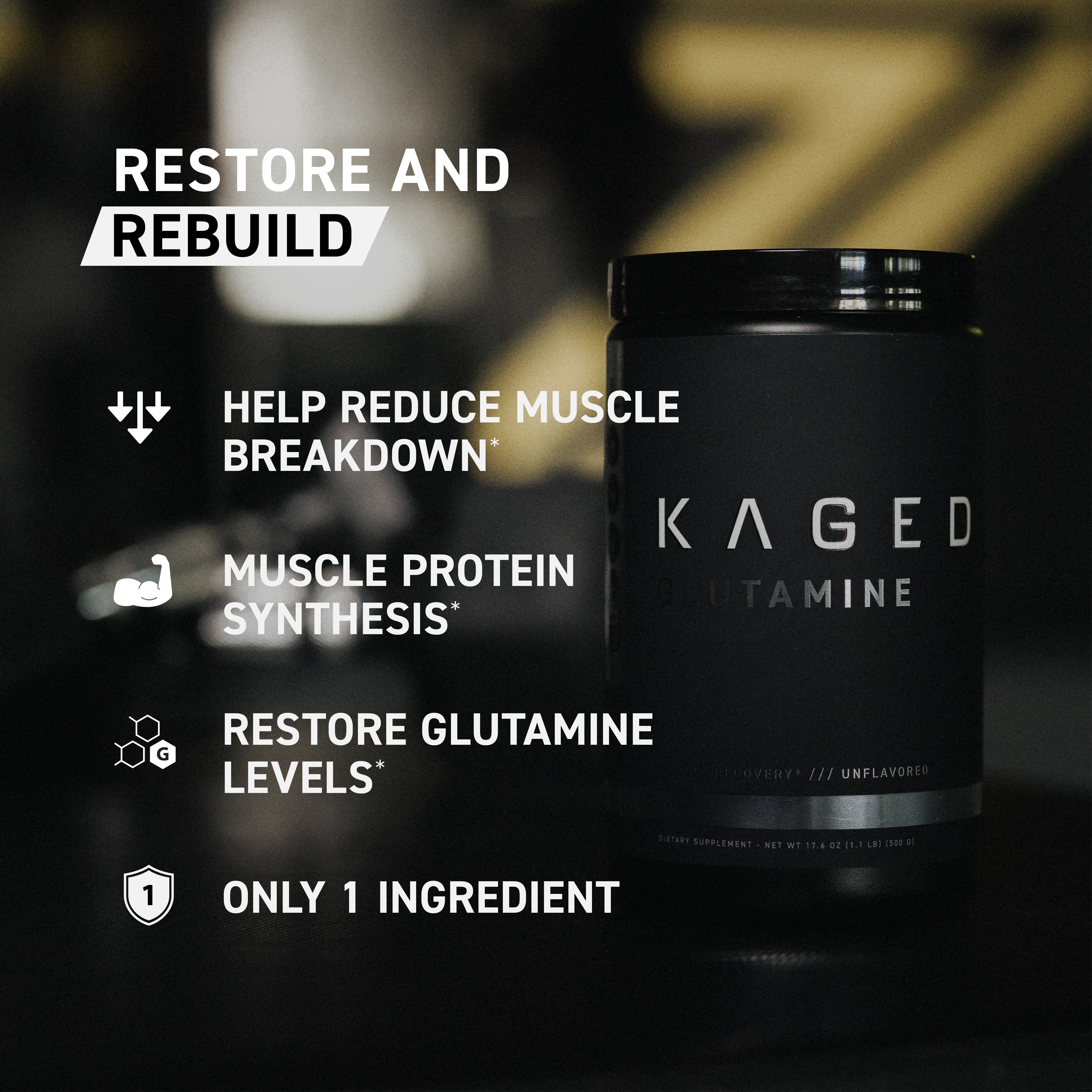 Infographic 'Restore and Rebuild': reduce muscle breakdown, increase protein synthesis, restore glutamine; KAGED jar right